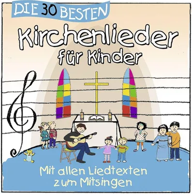 Produktbild von Die 30 besten Kirchenlieder für Kinder