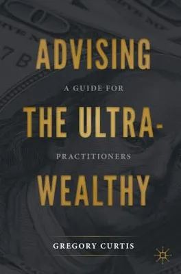 Produktbild von Advising the Ultra-Wealthy