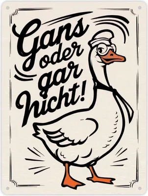 Produktbild von Gans oder gar nicht Metallschild XL in 21x28 cm
