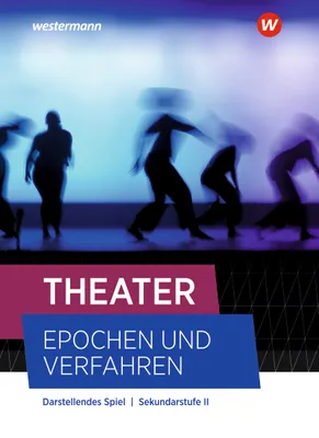 Zdjęcie produktu dla Theater - Epochen und Verfahren. Schulbuch