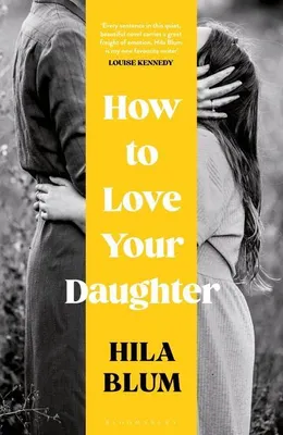 Immagine prodotto di How to Love Your Daughter