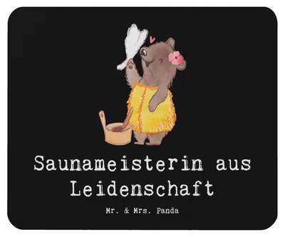 Produktbild von Mr. & Mrs. Panda Mauspad Saunameisterin Leidenschaft - Schwarz - Geschenk, Mousepad, Mouse Pad, mausteppich, gummi, mousematte