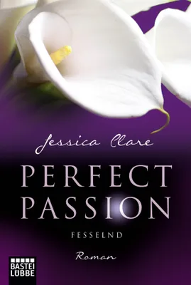 Produktbild von Clare, J: Perfect Passion - Fesselnd
