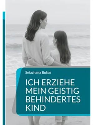 Obrázek produktu pro Ich erziehe mein geistig behindertes Kind
