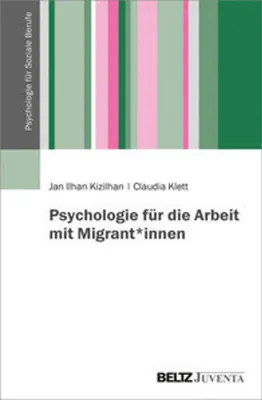 Immagine prodotto di Psychologie für die Arbeit mit Migrant*innen