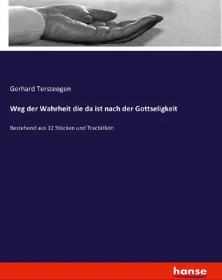 Produktbild von Weg der Wahrheit die da ist nach der Gottseligkeit
