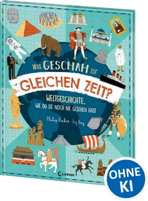 Image de Was geschah zur gleichen Zeit?: Sachbuch über Weltgeschichte für Kinder ab 9 Jahren