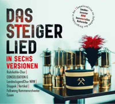 Image de Das Steigerlied in sechs Versionen