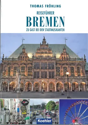 Immagine prodotto di Fröhling, T: Reiseführer Bremen