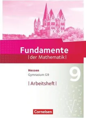 Obrázok produktu pre Fundamente der Mathematik 9. Schuljahr - Hessen - Arbeitsheft mit Lösungen