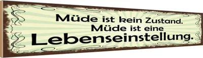 Produktbild von vianmo Holzschild 10x46 cm Müde ist eine Lebenseinstellung