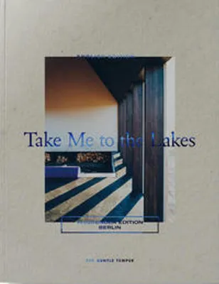Obrázok produktu pre Take Me to the Lakes - Weekender Edition Berlin
