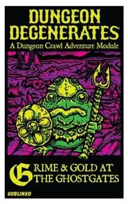 Imagen del producto de Dungeon Degenerates Grime & Gold At The Ghostgate – Libro – Goblinko