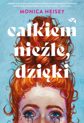 Produktbild von Całkiem nieźle, dzięki