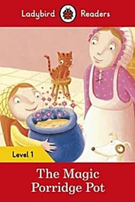 Image de Ladybird Readers Level 1 - The Magic Porridge Pot (ELT Graded Reader)