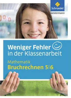 Produktbild von Weniger Fehler in der Klassenarbeit. Mathematik Bruchrechnen 5/6