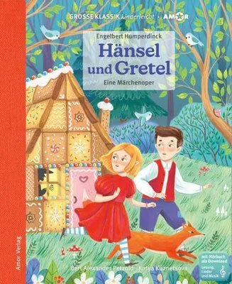 Obrázek produktu pro Hänsel und Gretel. Eine Märchenoper.