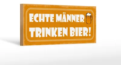 Produktbild von Holzschild Spruch 27x10cm echte Männer trinken Bier