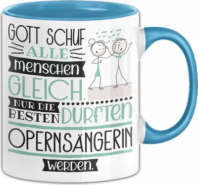 Produktbild von Opernsängerin Geschenk Becher Tasse Gott Schuf Alle Menschen Gleich Nur Die Besten Durfeten Opernsängerin Werden Geschenkidee Lustig (Blau)