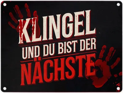 Produktbild von Blutiger Handabdruck Horror Metallschild in 15x20 cm - Klingel und du bist der
