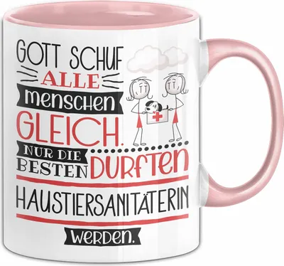 Produktbild von Haustiersanitäterin Geschenk Becher Tasse Gott Schuf Alle Menschen Gleich Nur Die Besten Durfeten Haustiersanitäterin Werden Geschenkidee Lustig (Rosa)