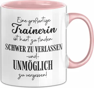 Produktbild von Trainerin Abschied Geschenk Tasse Abschiedsgeschenk für Trainerin Hart Zu Finden Schwer Zu Verlassen (Rosa)