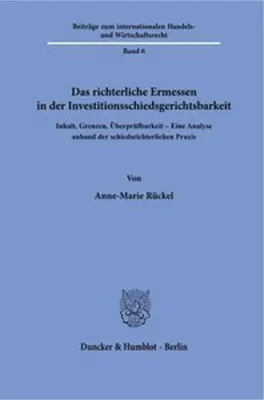 Image de Das richterliche Ermessen in der Investitionsschiedsgerichtsbarkeit