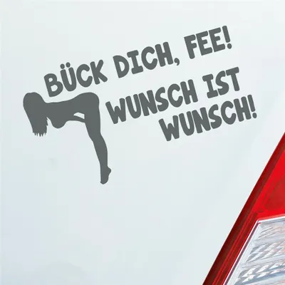 Produktbild von Auto Aufkleber Bück dich, Fee! Wunsch ist Wunsch! Girl Car Motorrad 18x10 cm Grau Sticker Heckscheibenaufkleber