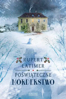 Zdjęcie produktu dla Poświąteczne morderstwo - Rupert Latimer (Krimi auf Polnisch)