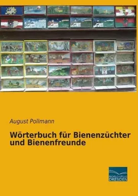 Zdjęcie produktu dla Wörterbuch für Bienenzüchter und Bienenfreunde