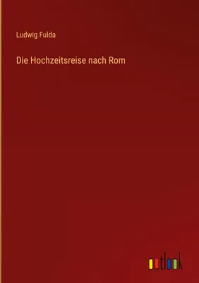 Produktbild von Die Hochzeitsreise nach Rom