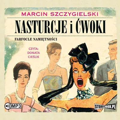 Obrázek produktu pro CD MP3 Nasturcje i ćwoki. Farfocle namiętności. Tom 2