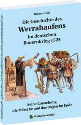 Image de Geschichte des Werrahaufens im deutschen Bauernkrieg 1525