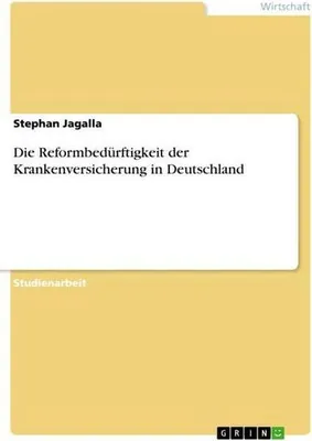 Immagine prodotto di Die Reformbedürftigkeit der Krankenversicherung in Deutschland