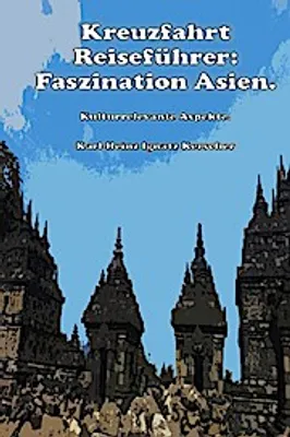 Produktbild von Kreuzfahrt Reisefuehrer: Faszination Asien.