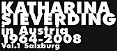 Produktbild von Katharina Sieverding, in Austria, 1964-2008
