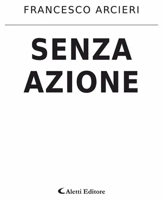 Immagine prodotto di Senza azione (I diamanti)