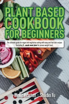 Produktbild von Plant Based Cookbook For Beginners