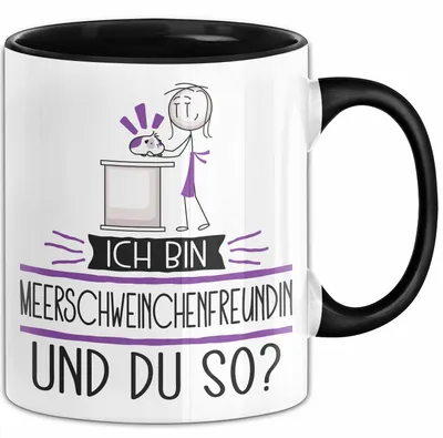 Produktbild von Meerschweinchenfreundin Tasse Geschenk Ich Bin Meerschweinchenfreundin Und Du So Geschenkidee Lustiger Spruch Becher (Schwarz)