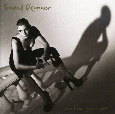 Zdjęcie produktu dla Sinéad OConnor: Czy nie jestem twoją dziewczyną?