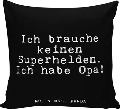 Produktbild von Mr. & Mrs. Panda kissen bedruckt Ich brauche keinen Superhelden.... - Schwarz - Geschenk, Polster, Dekokissen, Opa Geburtstag, Enkelin, 40x40, Enkel, Couchkissen