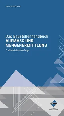 Obrázek produktu pro Das Baustellenhandbuch Aufmaß und Mengenermittlung