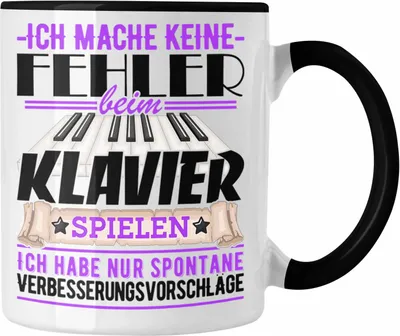 Produktbild von Trendation - Klavier-Spieler Tasse Geschenk Kaffee-Becher Piano Ich Mache Keine Fehler (Schwarz)