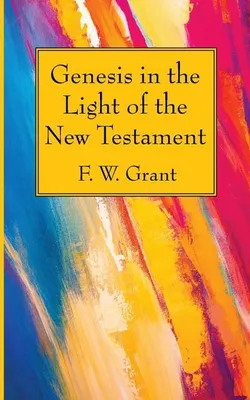 Immagine prodotto di Genesis in the Light of the New Testament