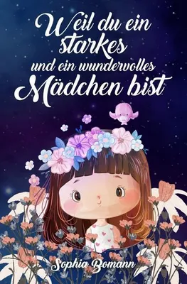 Produktbild von Weil du ein starkes und ein wundervolles Mädchen bist