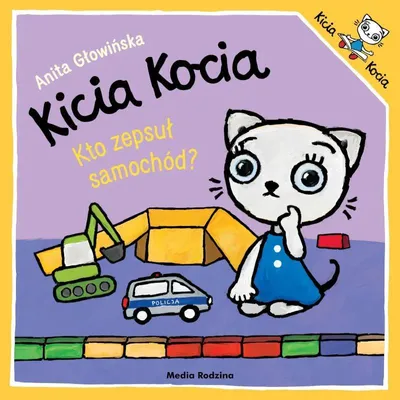 Produktbild von Kicia Kocia – Kto zepsuł samochód? Książeczka dla dzieci