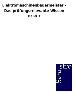 Produktbild von Elektromaschinenbauermeister - Das prüfungsrelevante Wissen
