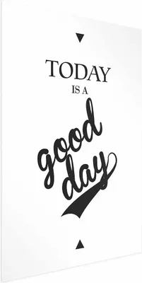 Produktbild von Posterpapier Poster - Today Is a Good Day 29.7x42 cm Text n-A-0771-ao-a