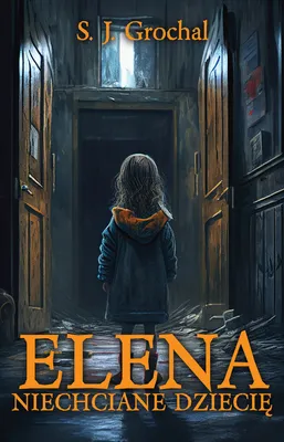 Produktbild von Elena Niechciane dziecię - S. J. Grochal (Buch auf Polnisch)