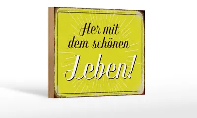 Produktbild von Holzschild Spruch 18x12cm Her mit dem schönen Leben